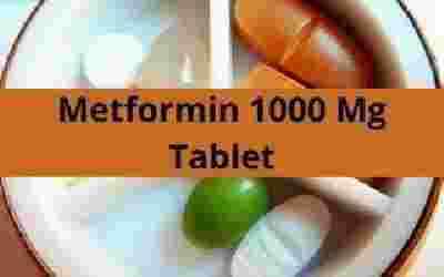 Metformin 1000 Mg Tablet