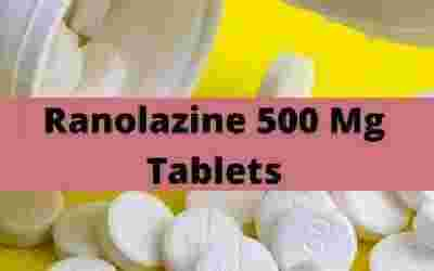 Ranolazine 500 Mg Tablets
