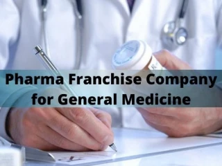 Pharma Franchise Company for General Medicine
