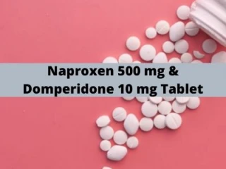 Pharma PCD Franchise Company For Naproxen 500 mg & Domperidone 10 mg Tablet
